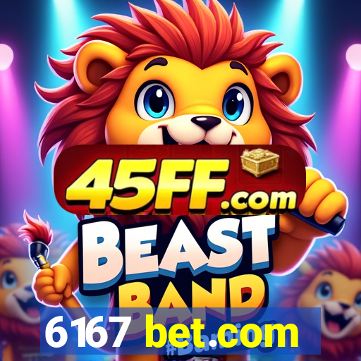 6167 bet.com